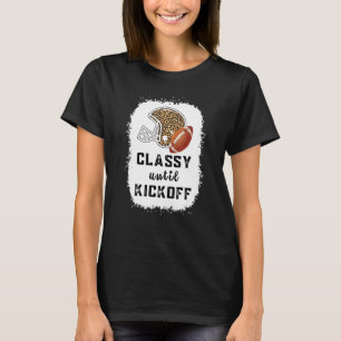 Klasse bis Kickoff American Football Girl Game D T-Shirt