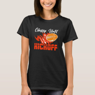 Klasse bis Kickoff Quarterback American Football T-Shirt