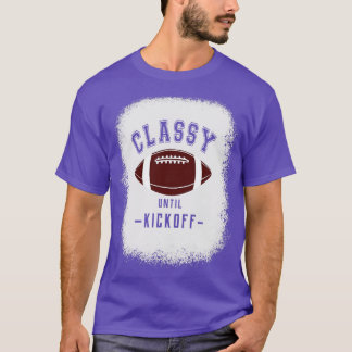 Klasse bis Kickoff Sportfan T-Shirt