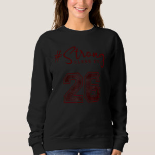 Klasse der 26 starken Maroon-Graduate-Klasse 2026 Sweatshirt