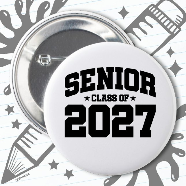 Klasse des Abschlusses der Oberstufe 2027 Senior 2 Button (Von Creator hochgeladen)