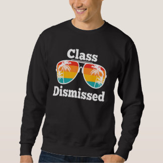 Klasse entlassene Sonnenbrille Lehrer Sommerurlaub Sweatshirt