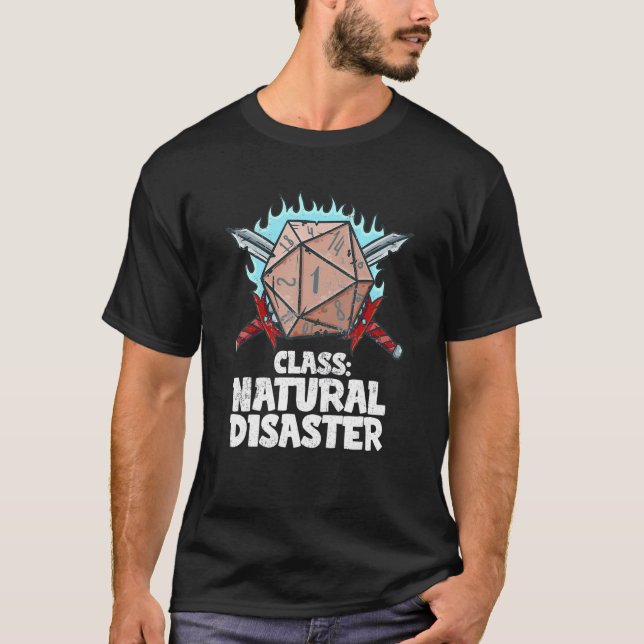Klasse Natural Desaster Dice Fun 1 T-Shirt (Vorderseite)