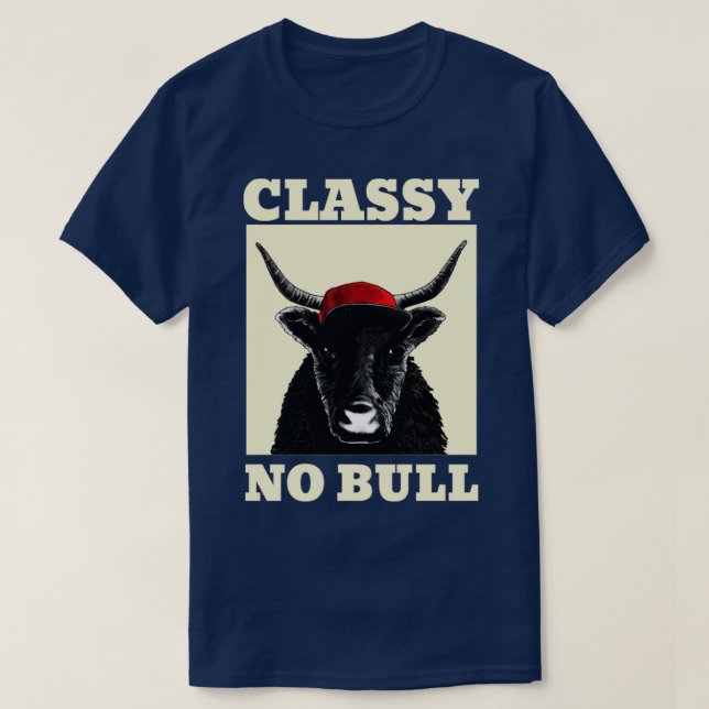 Klasse No Bull T-Shirt (Design vorne)