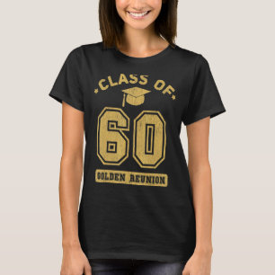 Klasse von 1960 Uni Highschool Abschluss Reunio T-Shirt