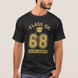 Klasse von 1968 College Abitur Abschluss Treffen T-Shirt