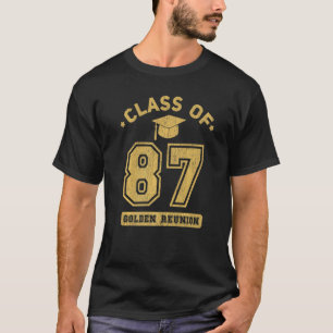 Klasse von 1987 Uni Highschool Abschluss Reunio T-Shirt