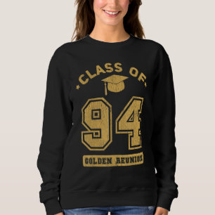 Klasse von 1994 Uni Highschool Abschluss Reunio Sweatshirt