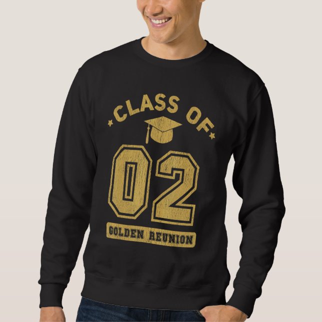 Klasse von 2002 College Abitur Treffen Sweatshirt (Vorderseite)