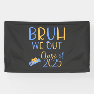 Klasse von 2025 Bruh raus Banner