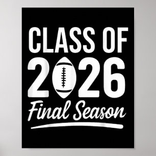 Klasse von 2026 Letzte Saison Senior 2026 Fußball Poster