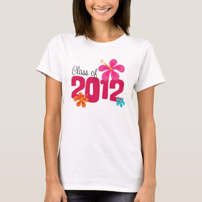 Klasse von Hibiskus-Abschluss 2012 T-Shirt (Vorderseite)
