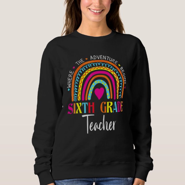 Klassenlehrer-Team Regenbogen 6. Klasse Sechste-Kl Sweatshirt (Vorderseite)