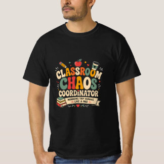 Klassenraum-Chaos-Koordinator T-Shirt