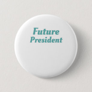 Klassenvorsitzender Geschenk des zukünftigen Präsi Button