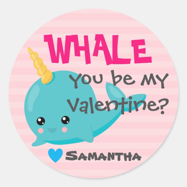 Klassenzimmer Narwhal Valentine "Whale you be mine Runder Aufkleber (Vorderseite)