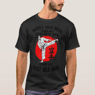 Klassiker Die meisten alten Männer hätten jetzt au T-Shirt