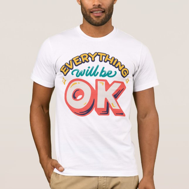 Klassisch wird alles in Ordnung sein T-Shirt (Vorderseite)