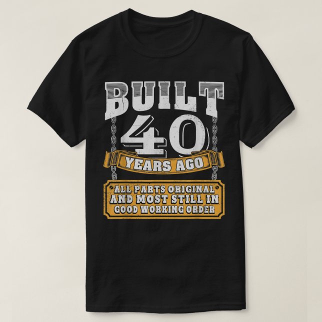 Klassische 40 Jahre alte Bauten 1982 Originale Ges T-Shirt (Design vorne)