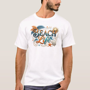 Klassische BEACH LIFE Lebensart Aussage T-Shirt
