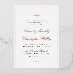 Klassische Elegance Script Rose Gold Einfache Hoch Folieneinladung