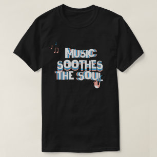 Klassische Musik beruhigt das Soul T-Shirt