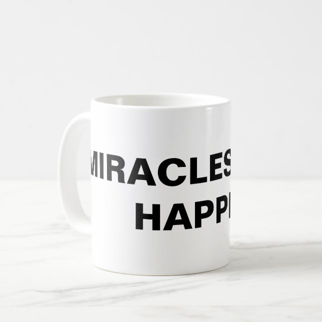 Klassische Tasse "Wunder passieren noch" (Vorderseite Links)