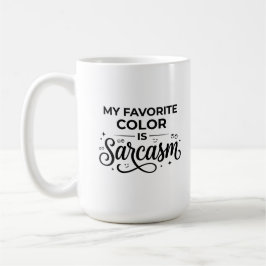 Klassischer Becher 15 oz - Sarkastischer Lieblings Kaffeetasse