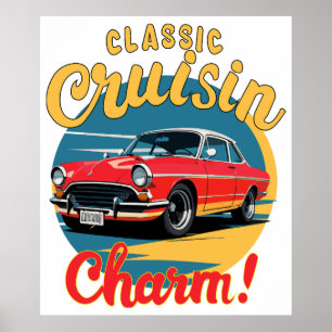 Klassischer Cruisin-Charme! Poster
