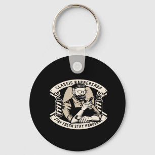 klassischer Friseur bleibe frisch bleibe schön Schlüsselanhänger