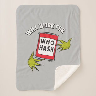 Klassischer Grinch Werde arbeiten für Who-Hash Sherpadecke
