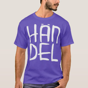 Klassischer Komponist Hndel T-Shirt