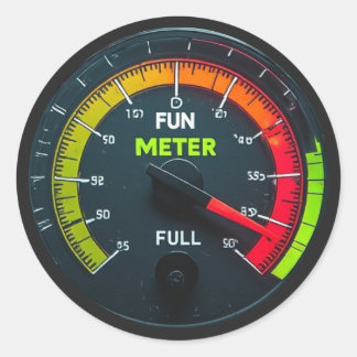 Klassischer Rundaufkleber Way Too Much Fun Meter Runder Aufkleber
