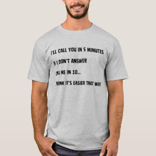 Klassischer Text Funny Message T - Shirt