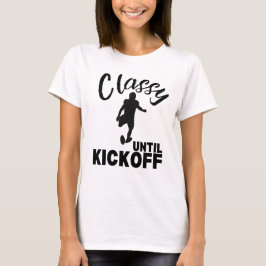 Klassisches bis Kickoff Funny Football Design T-Shirt