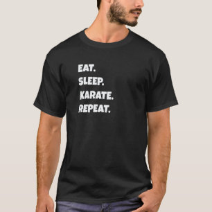 Klassisches Karate Png Essen Schlafen Sport Wieder T-Shirt