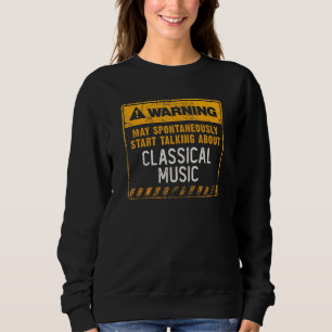 KLASSISCHES MUSIKWARNSIGN SWEATSHIRT