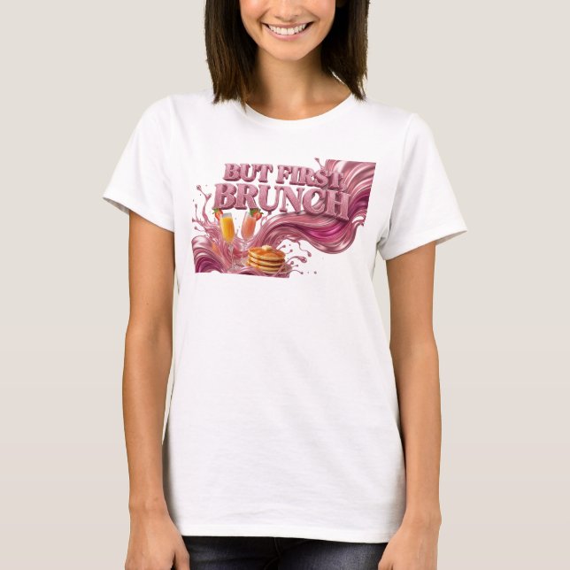Klassisches Rot BUT FIRST BRUNCH T-Shirt (Vorderseite)