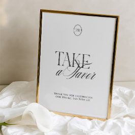 Klassisches Schwarz-Weiß-Schild 'Take a Favor' für
