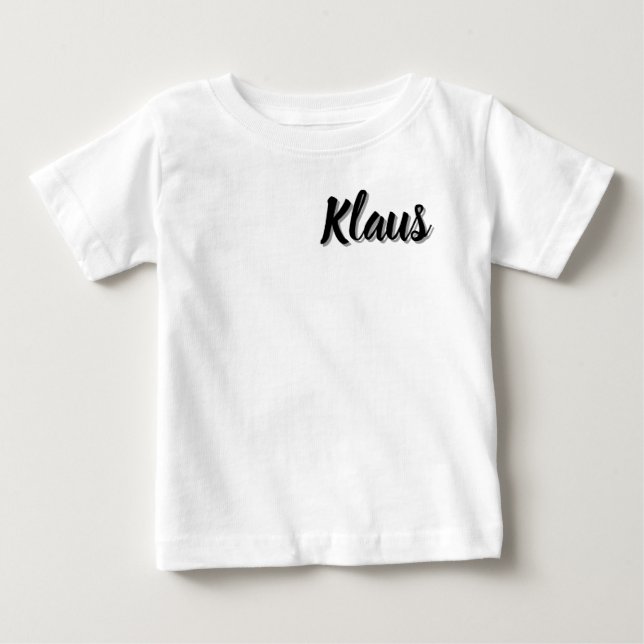 Klaus Baby Name, T-shirt (Vorderseite)