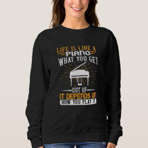 Klavier - Das Leben ist wie ein Klavier Sweatshirt