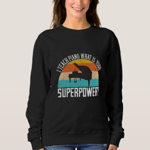 Klavier - Ich unterrichte Klavier. Dein Superhelde Sweatshirt
