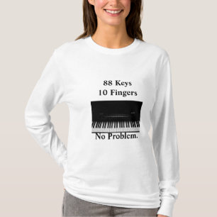 Klavier-Tastatur. Kein Problem T-Shirt