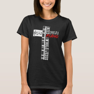 Klavierlehrer Pianist Keyboard Kreuz Jesus Christi T-Shirt