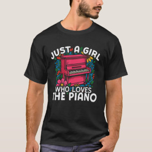 Klavierlehrer Pianist Mädchen Nur Ein Mädchen Das  T-Shirt