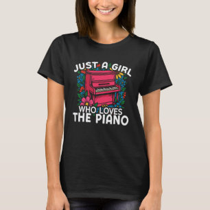 Klavierlehrer Pianistin Mädchen Nur Ein Mädchen Da T-Shirt