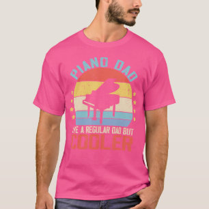 Klavierspieler Klavier-Vater Wie ein normaler Vate T-Shirt