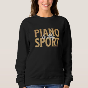 Klavierspieler Musikliebhaber Pianist Musiker Klav Sweatshirt