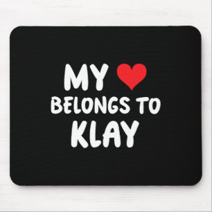 Klay - Mein Herz gehört Klay - Liebe Mousepad