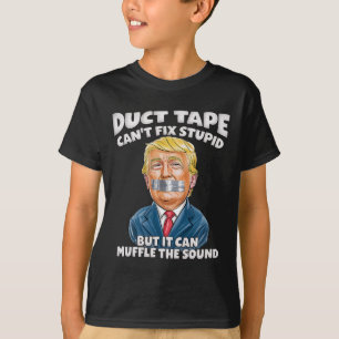 Klebeband kann Dummheit nicht reparieren, aber es  T-Shirt